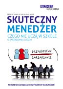 Okadka - Samo Sedno - Skuteczny meneder. Czego nie ucz w szkole o zarzdzaniu ludmi