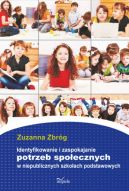 Okadka - Identyfikowanie i zaspokajanie potrzeb spoecznych w niepublicznych szkoach podstawowych