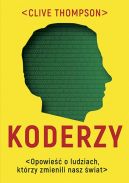 Okadka - Koderzy. Opowie o ludziach, ktrzy zmienili nasz wiat