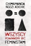 Okadka - Wszyscy powinnimy by feministami