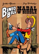 Okadka - Binio Bill. Nadal w siodle