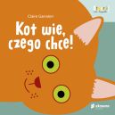 Okadka - Kot wie, czego chce! Otwarci na wiat