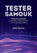 Okadka - Tester samouk. Praktyczny przewodnik po testowaniu oprogramowania na bazie gotowego projektu