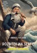 Okadka ksizki - Rozbitek na szafie. Morskie opowieci