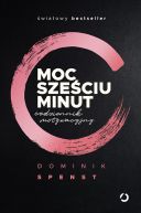 Okadka - Moc szeciu minut. Codziennik motywacyjny