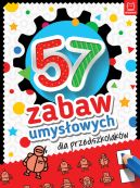 Okadka - 57 zabaw umysowych dla przedszkolakw