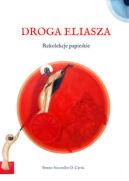 Okadka - Droga Eliasza. Rekolekcje papieskie