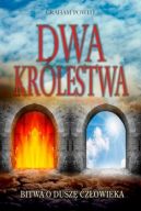 Okadka - Dwa krlestwa  Bitwa o dusz czowieka