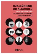 Okadka - Uzalenienie od alkoholu. Oblicza problemu