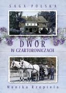 Okadka - Saga Polska. Dwr w Czartorowiczach