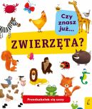 Okadka - Przedszkolak si uczy. Czy znasz ju zwierzta?