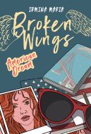 Okadka ksizki - Broken Wings. American Dream