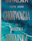 Okadka ksizki - Chorwacja do zjedzenia