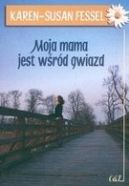 Okadka - Moja mama jest wrd gwiazd