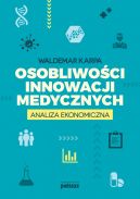 Okadka - Osobliwoci innowacji medycznych. Analiza ekonomiczna