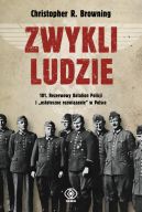 Okadka - Zwykli ludzie. 101. Rezerwowy Batalion Policji i 