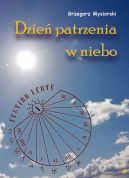 Okadka - Dzie patrzenia w niebo. Dzie patrzenia w niebo