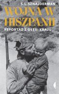 Okadka - Wojna w Hiszpanii. Reporta z gbi kraju