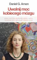 Okadka - Uwolnij moc kobiecego mzgu