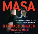 Okadka - Masa o porachunkach polskiej mafii. Audiobook