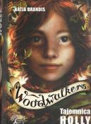 Okadka - Woodwalkers. Tajemnica Holly