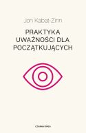 Okadka - Praktyka uwanoci dla pocztkujcych