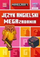 Okadka ksizki - Minecraft. Jzyk angielski. Megazadania 11+