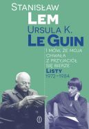 Okadka - I mw, e moja chwaa z przyjaci si bierze. Listy 1972-1984