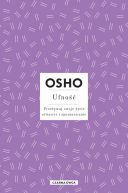 Okadka - Ufno. Przeywaj swoje ycie otwarcie i spontanicznie