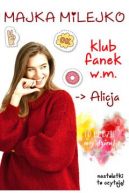 Okadka ksiki - Klub fanek W.M. Alicja