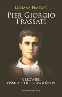 Okadka ksizki - Pier Giorgio Frassati. Czowiek omiu bogosawiestw