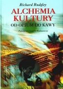 Okadka - Alchemia kultury. Od opium do kawy