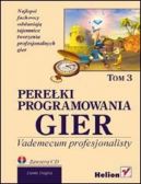 Okadka - Pereki programowania gier. Vademecum profesjonalisty. Tom 3