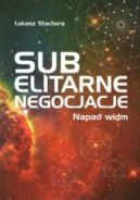 Okadka - Subelitarne negocjacje Napad widm