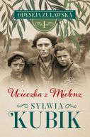 Okadka ksizki - Odyseja uawska (Tom 1). Ucieczka z Mielenz