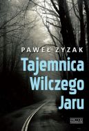 Okadka - Tajemnica Wilczego Jaru