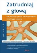 Okadka - Zatrudniaj z gow. Racjonalny sposb na zbudowanie wietnego zespou