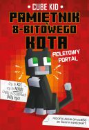 Okadka ksizki - Minecraft (Tom 7). Minecraft. Pamitnik 8-bitowego kota. Fioletowy portal. Tom 7