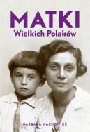 Okadka - Matki Wielkich Polakw