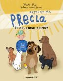 Okadka ksizki - Przygody psa Precla. Precel i nowi koledzy