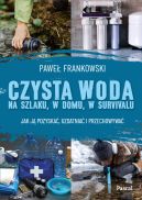 Okadka - Czysta woda na szlaku, w domu, w survivalu