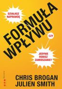 Okadka ksizki - Formua wpywu. Dziaasz naprawd, czy jedynie robisz zamieszanie?