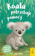 Okadka - Przyjaciele dzikich zwierzt. Koala potrzebuje pomocy