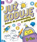 Okadka - Ju koduj! Zadania dla przedszkolakw 5-6 lat