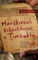 Okadka - Hardkorowi bibliotekarze z Timbuktu