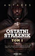 Okadka -  Ostatni stranik. Tom I Zdrada Gorotoczykw