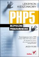 Okadka - PHP5. Bezpieczne programowanie. Leksykon kieszonkowy