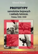 Okadka - Prototypy samolotw bojowych i zakady lotnicze. Polska 1930-1939