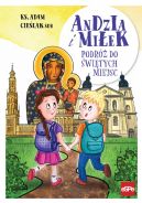 Okadka - Andzia i Miek. Podr do wietych miejsc