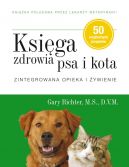 Okadka - Ksiga zdrowia psa i kota. Zintegrowana opieka i ywienie